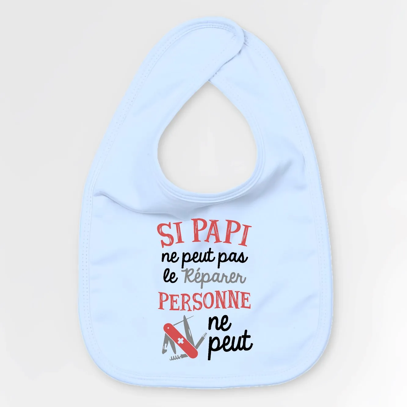 Bavoir Bébé Si papi ne peut pas pas le réparer