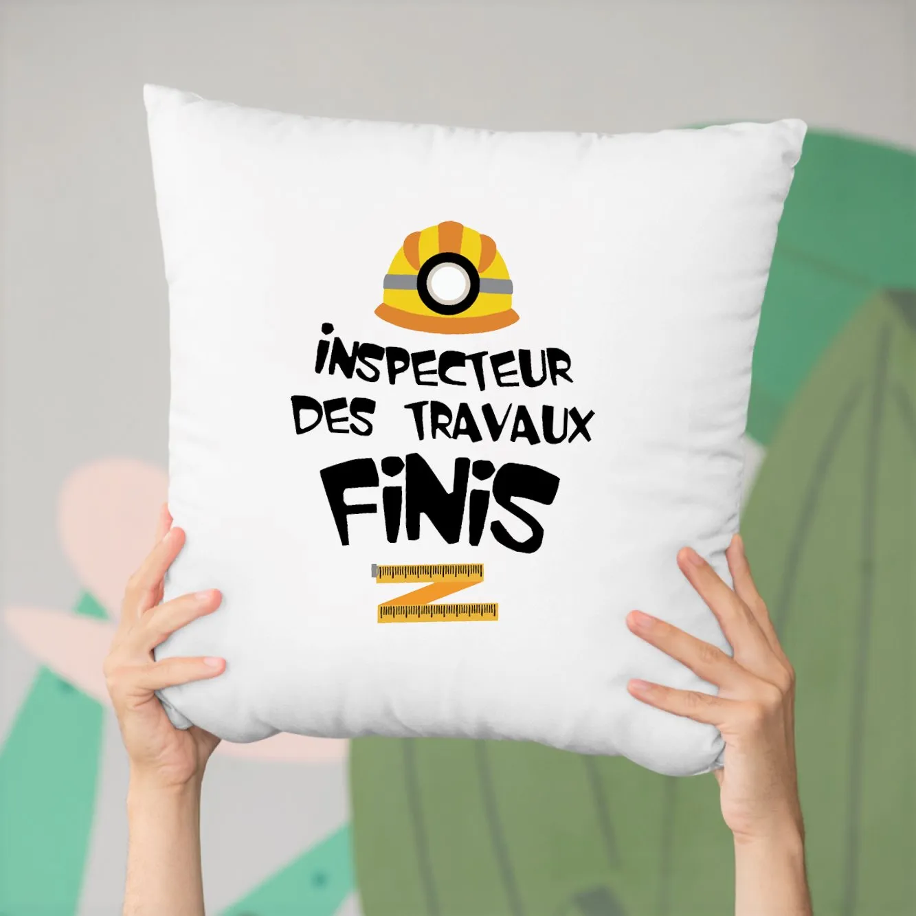 Coussin Inspecteur des travaux finis