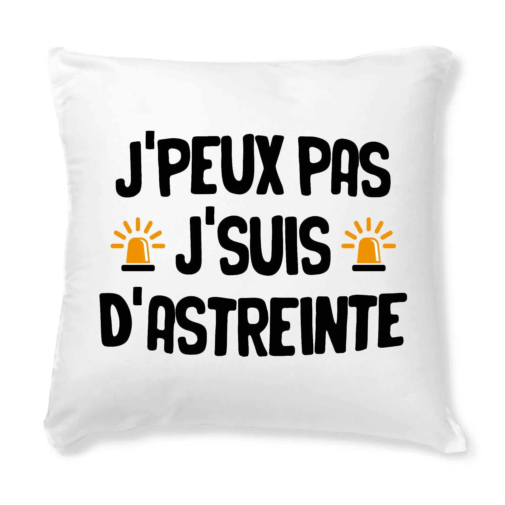 Coussin J'peux pas j'suis d'astreinte