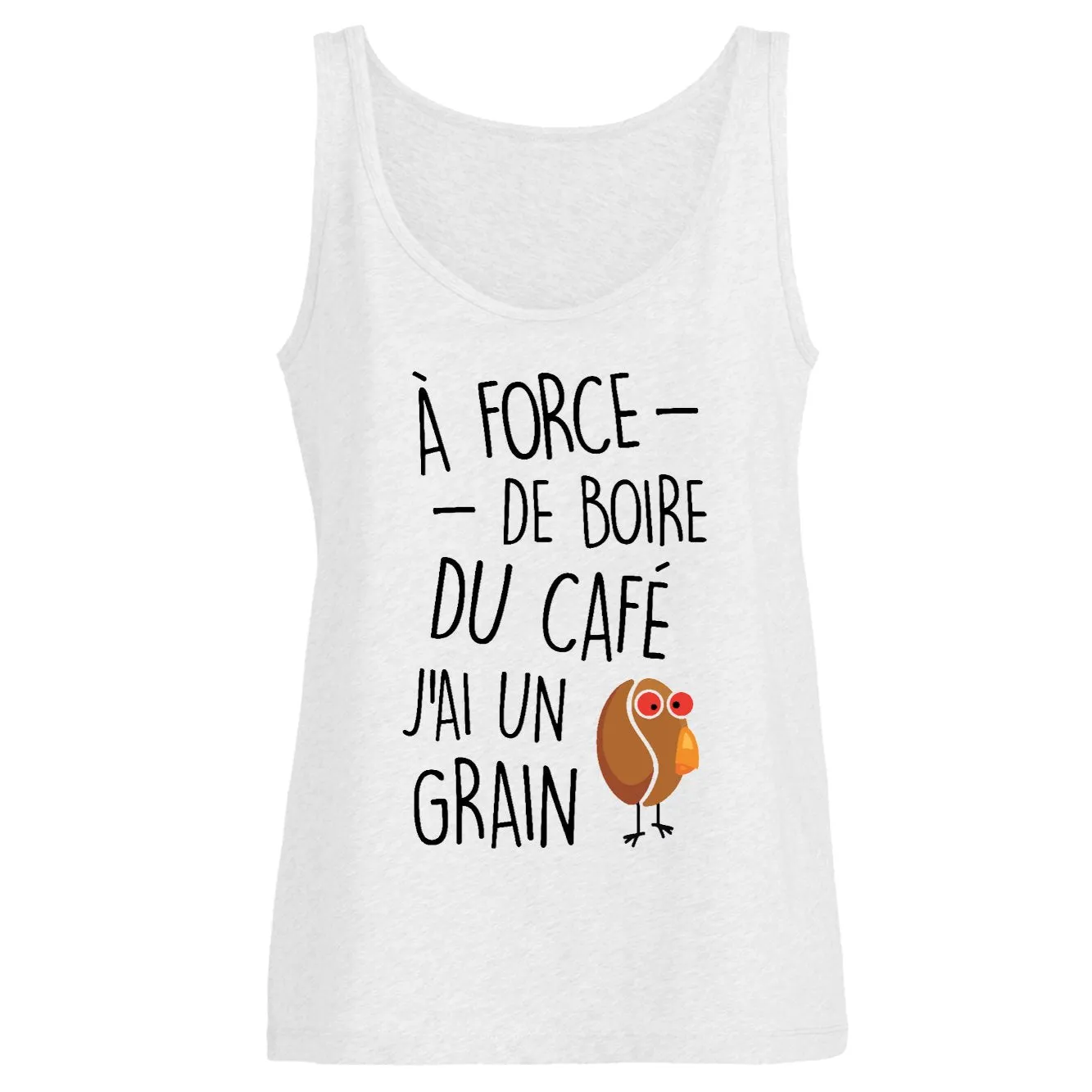 Débardeur Femme J'ai un grain de café