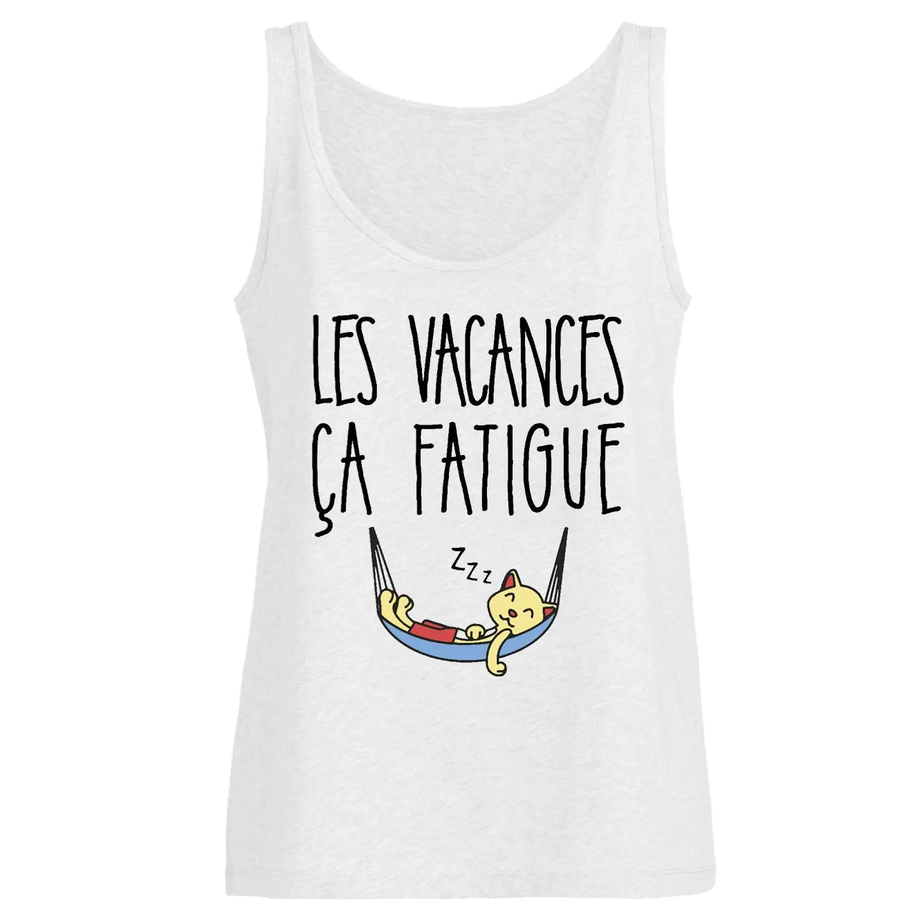 Débardeur Femme Les vacances ça fatigue