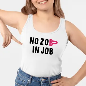 Débardeur Femme No zob in job