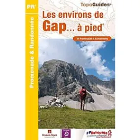 P051 LES ENVIRONS DE GAP A PIED FFRP