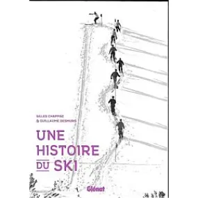 UNE HISTOIRE DU SKI